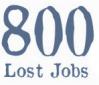 800 Jobs Lost website logo